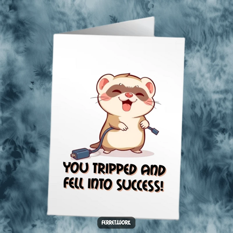 Free Printable Congratulations Card: A ferret comically tripping over a power cord, a humorous take on overcoming challenges.