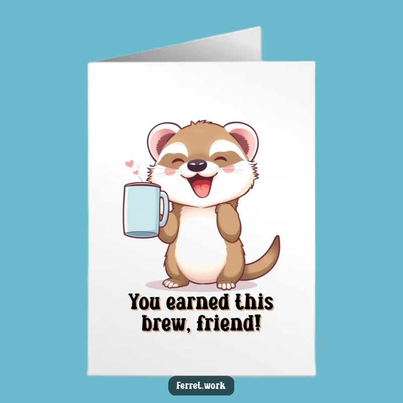Free Printable Funny Congrats Card: Ferret Coffee Mug Joyful Achievement Downloadable Gift