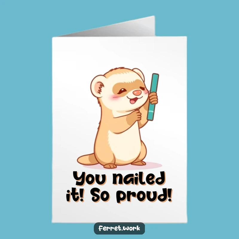 Free Printable Funny Congrats Card: Ferret Plays with Pen Surprise